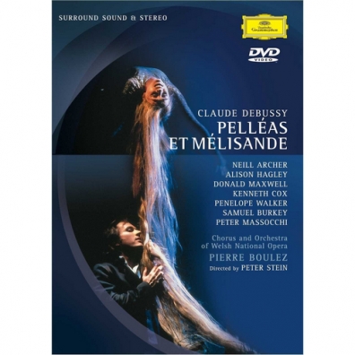 Pierre Boulez (Пьер Булез): Debussy: Pelleas et Melisande
