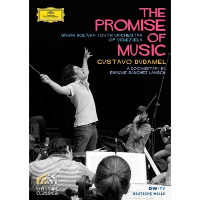 Gustavo Dudamel (Густаво Дудамель): The Promise Of Music
