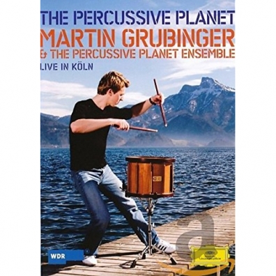 Martin Grubinger (Мартин Грубингер): The Percussive Planet