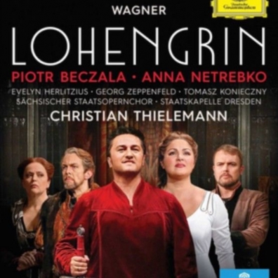 Wagner: Lohengrin Anna Netrebko (Анна Нетребко): Wagner: Lohengrin