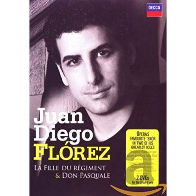 Juan Diego Florez (Хуан Диего Флорес): Donizetti: La Fille Du Regiment/ Don Pasquale
