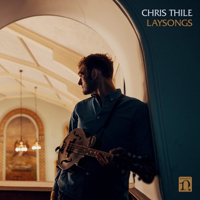Chris Thile (Крис Тили): Laysongs