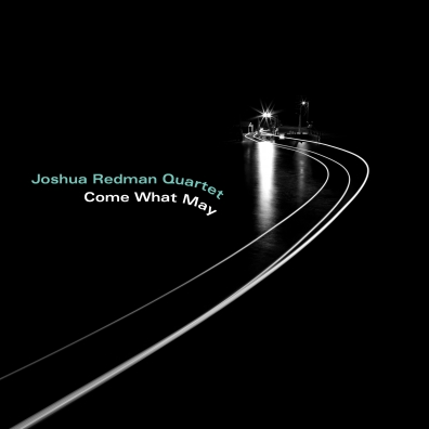 Joshua Redman (Джошуа Редман): Come What May