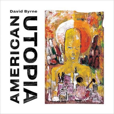 David Byrne (Дэвид Бирн): American Utopia