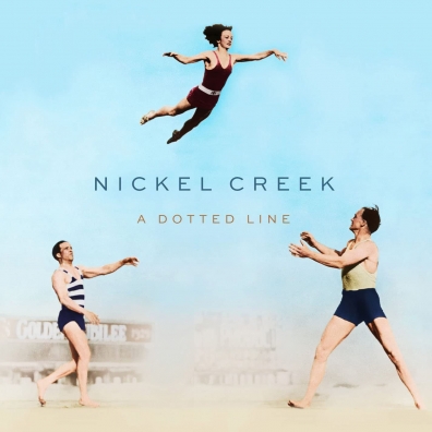 Nickel Creek (Никел Грик): A Dotted Line