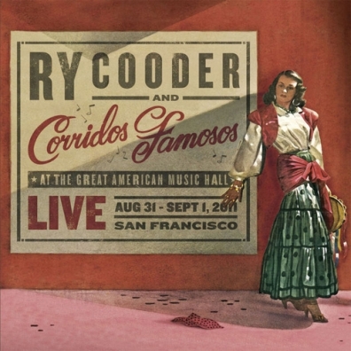 Ry Cooder (Рай Кудер): Live In San Francisco
