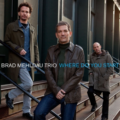 Brad Mehldau Trio (Брэд Мелдау): Where Do You Start