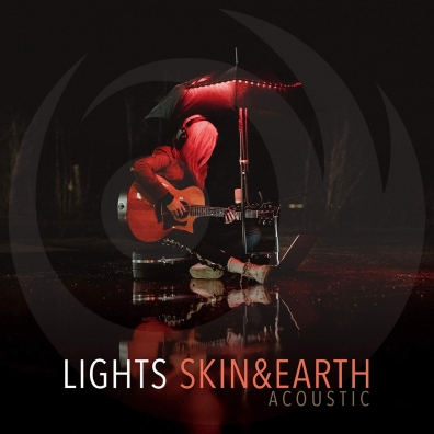 Skin&Earth Acoustic Lights: Skin&Earth Acoustic