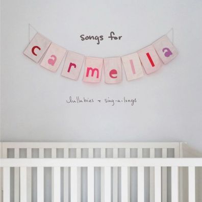 Songs For Carmella: Lullabies & Singalongs Christina Perri (Кристина Перри): Songs For Carmella: Lullabies & Singalongs