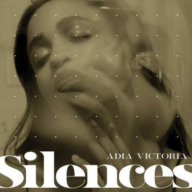 Adia Victoria (Адия Виктория): Silences