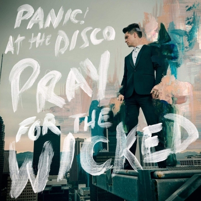 Pray For The Wicked Panic! At The Disco (Паник Ат Зе Диско): Pray For The Wicked