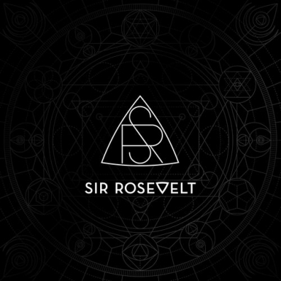 Sir Rosevelt (Сир Росевелт): Sir Rosevelt