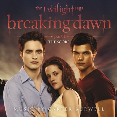 Carter Burwell (Картер Бёруэлл): The Twilight Saga: Breaking Dawn - Part 1