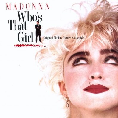 Madonna (Мадонна): Who’S That Girl