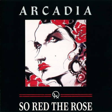 Arcadia: So Red The Rose