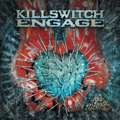 Killswitch Engage (Киллсвитч Енгаге): The End Of Heartache