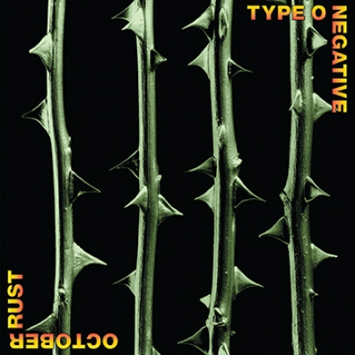 Type O Negative (Тайп О Негатив): October Rust (25Th Anniversary)