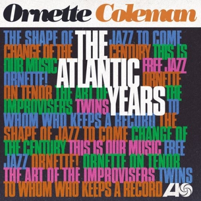 Ornette Coleman (Орнетт Коулман): The Atlantic Years