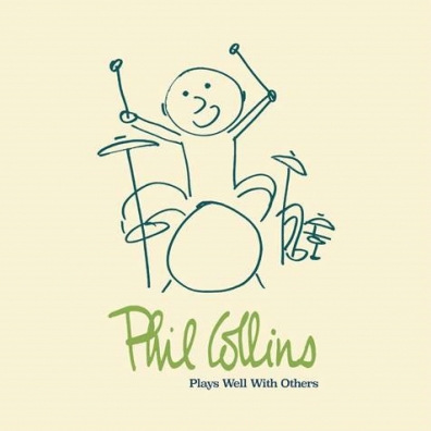Plays Well With Others Phil Collins (Фил Коллинз): Plays Well With Others