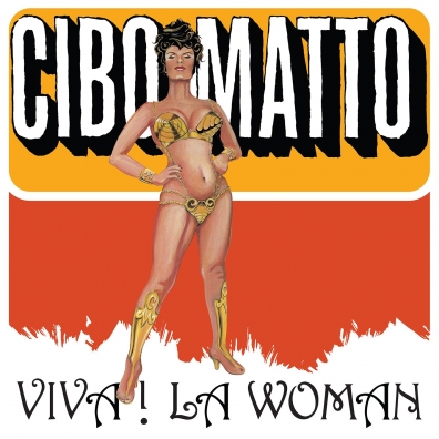 Viva! La Woman Cibo Matto (Цибо Матто): Viva! La Woman