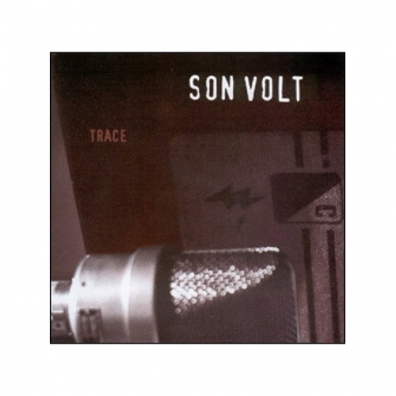 Son Volt: Trace (Expanded & Remastered)