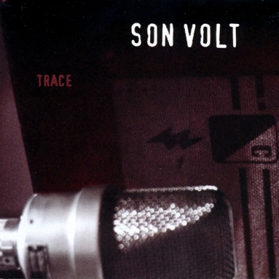 Trace Son Volt: Trace
