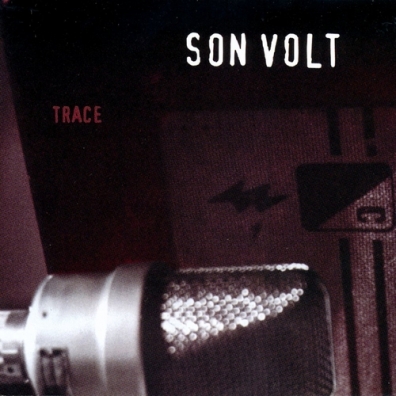 Son Volt: Trace