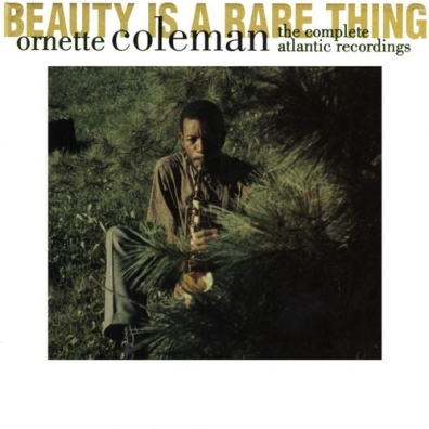 Beauty Is A Rare Thing: The Complete Atlantic Recordings Ornette Coleman (Орнетт Коулман): Beauty Is A Rare Thing: The Complete Atlantic Recordings