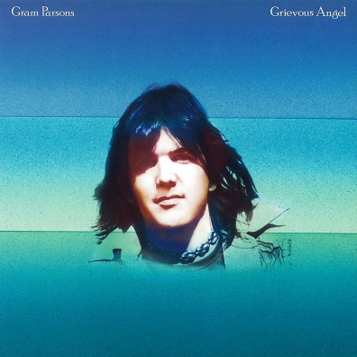 Gram Parsons (Грэм Парсонс): Grievous Angel