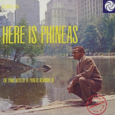 Phineas Newborn Jr. (Финеас Ньюборн Младший): Here Is Phineas