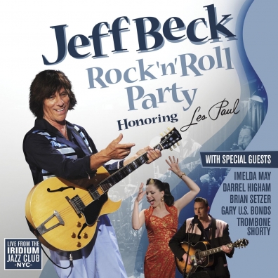 Rock 'N' Roll Party: Honoring Les Paul Jeff Beck (Джефф Бек): Rock 'N' Roll Party: Honoring Les Paul