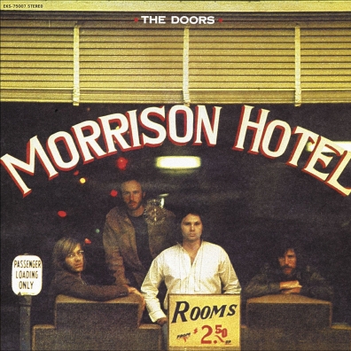 The Doors (Зе Дорс): Morrison Hotel