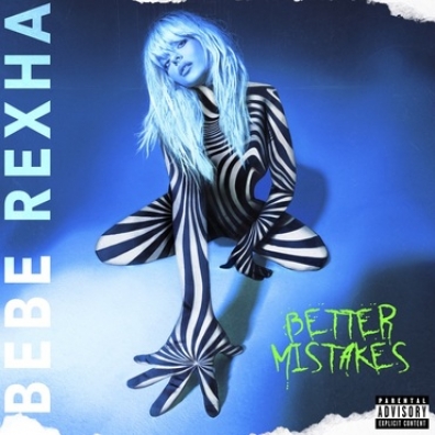 Bebe Rexha (Биби Рекса): Better Mistakes