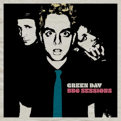 Green Day (Грин Дей): The Bbc Sessions
