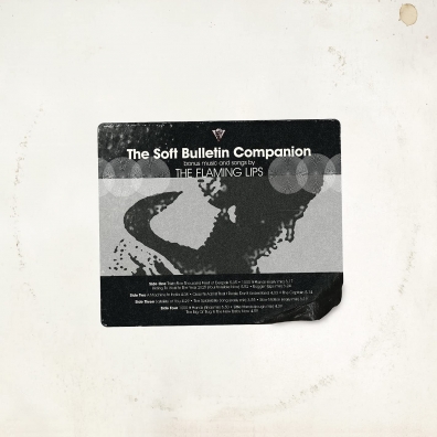 The Flaming Lips (Зе Фламинг Липс): The Soft Bulletin (Companion Disc) (RSD2021)