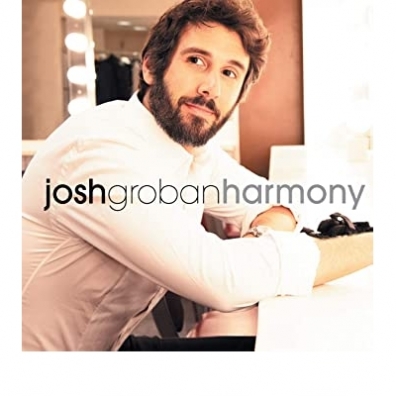 Josh Groban (Джош Гробан): Harmony