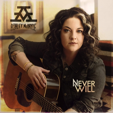 Ashley Mcbryde (Эшли Макбрайд): Never Will