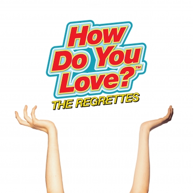 The Regrettes: How Do You Love?