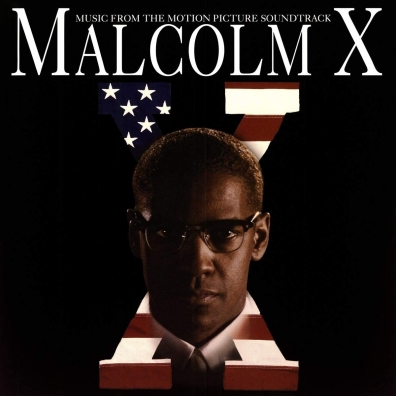 Malcolm X: Music From The Motion Picture Soundtrack Malcolm X: Music From The Motion Picture Soundtrack (RSD2019)