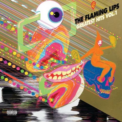 The Flaming Lips (Зе Фламинг Липс): Greatest Hits, Vol. 1