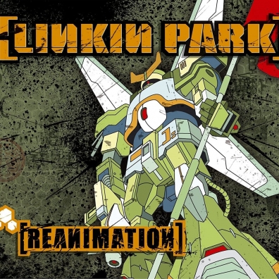Linkin Park (Линкин Парк): Reanimation