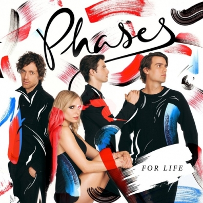 Phases: For Life