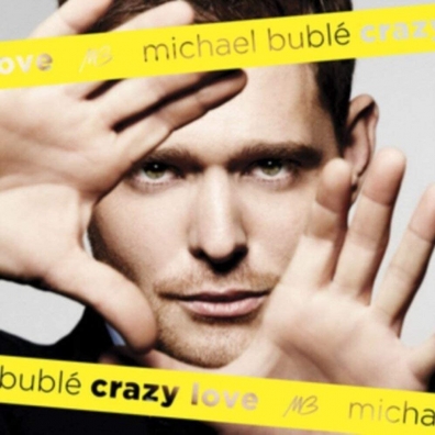 Michael Buble (Майкл Бубле): Crazy Love