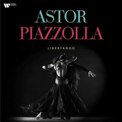 Libertango - Best Of Piazzolla