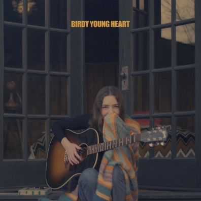 Birdy (Берди): Young Heart