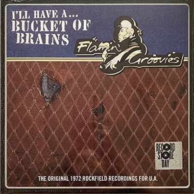The Flamin' Groovies: A Bucket Of Brains Ep (RSD2021)