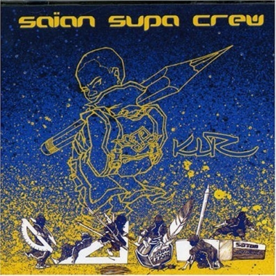 Saian Supa Crew (Сайян Супа Крю): Klr