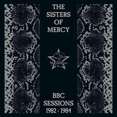 The Sisters Of Mercy (Зе Систер Оф Мерси): BBC Sessions 1982-1984