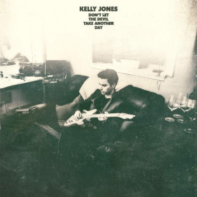 Kelly Jones: Don'T Let The Devil Take Away Another Day