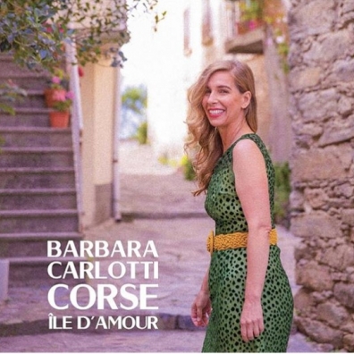 Barbara Carlotti: Corse ile D'Amour